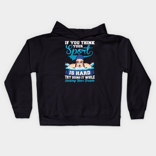 Swim Quotes Gift Swimming tee Swim Coaches Gifts Swimmer Kids Hoodie